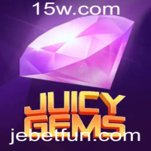 JuicyGems: Explorando a Emoção do Novo Jogo Através do JE Bet