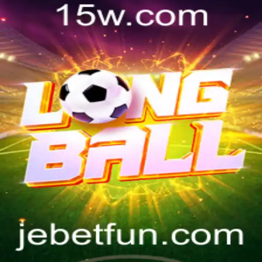 Descubra LongBall: O Novo Fenômeno no Mundo dos Jogos